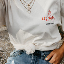 Load image into Gallery viewer, CRY BABY T-SHIRT
